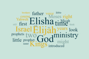 Elisha - Salvation through a Still Small Voice