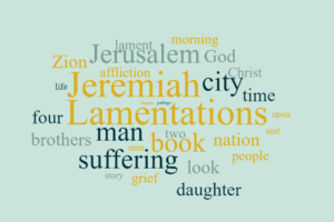 Lamentations - The Meaning of Suffering