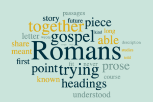 Romans - The Gospel in a Nutshell