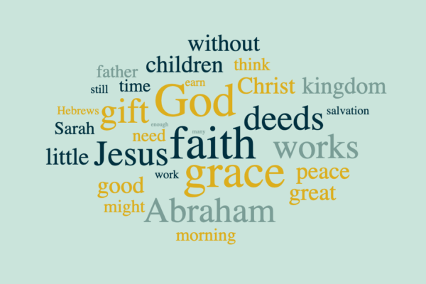 Faith, Works and God's Grace