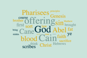 Cain: The First Pharisee