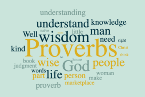 A Wisdom From Above - Lessons from the Book of Proverbs