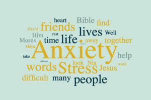 Biblical Guidance - Anxiety and Stress