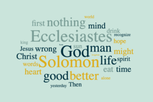 Under the Sun: Themes from Ecclesiastes