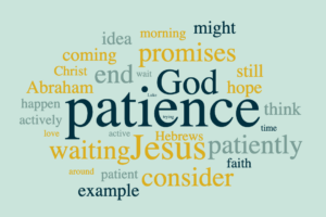 The Need of Patience