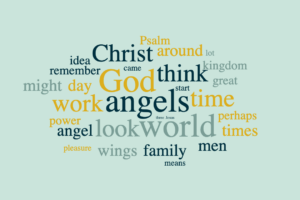 Angels: Agents of Our God