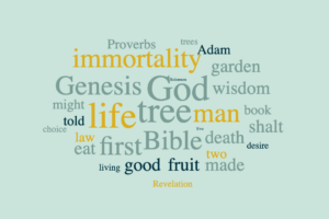 The Tree of Life and Immortality