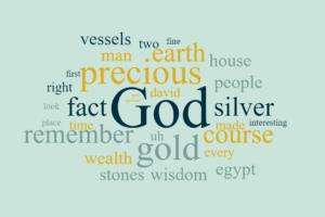 Precious Things - The Significance and Use of Precious Metals and Stones in the Bible
