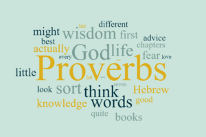 The Wisdom of the Proverbs
