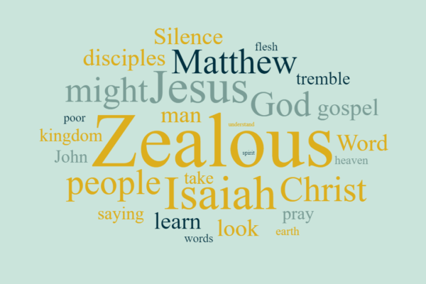 Be Zealous and Tremble at the Word of God